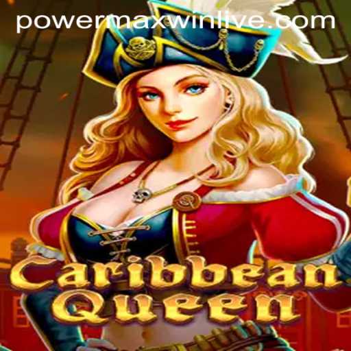 Unveiling the Thrills of CaribbeanQueen: Master the Game and Discover PowerMaxWin