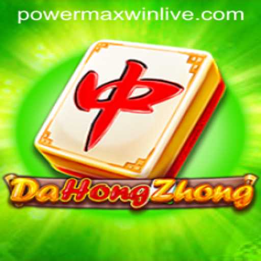 Exploring the Exciting World of DaHongZhong and Its PowerMaxWin Feature