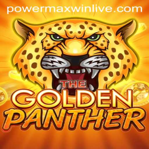 Discover the Thrilling World of GOLDENPANTHER with PowerMaxWin