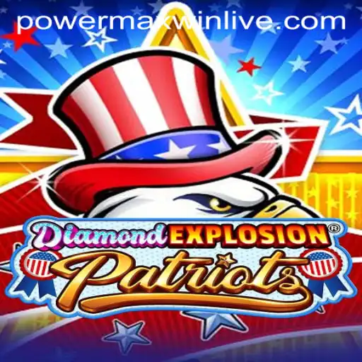 Unveiling the Thrilling World of DiamondExplosionPatriots and PowerMaxWin