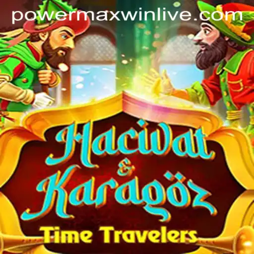 Discover the Fascinating World of HacivatandKaragoz: Unleashing the PowerMaxWin