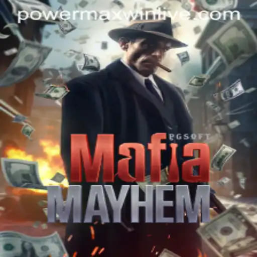 Experience the Thrill of MafiaMayhem: A Closer Look at the PowerMaxWin