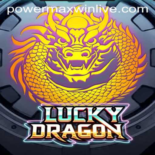 Exploring the World of LuckyDragon with PowerMaxWin